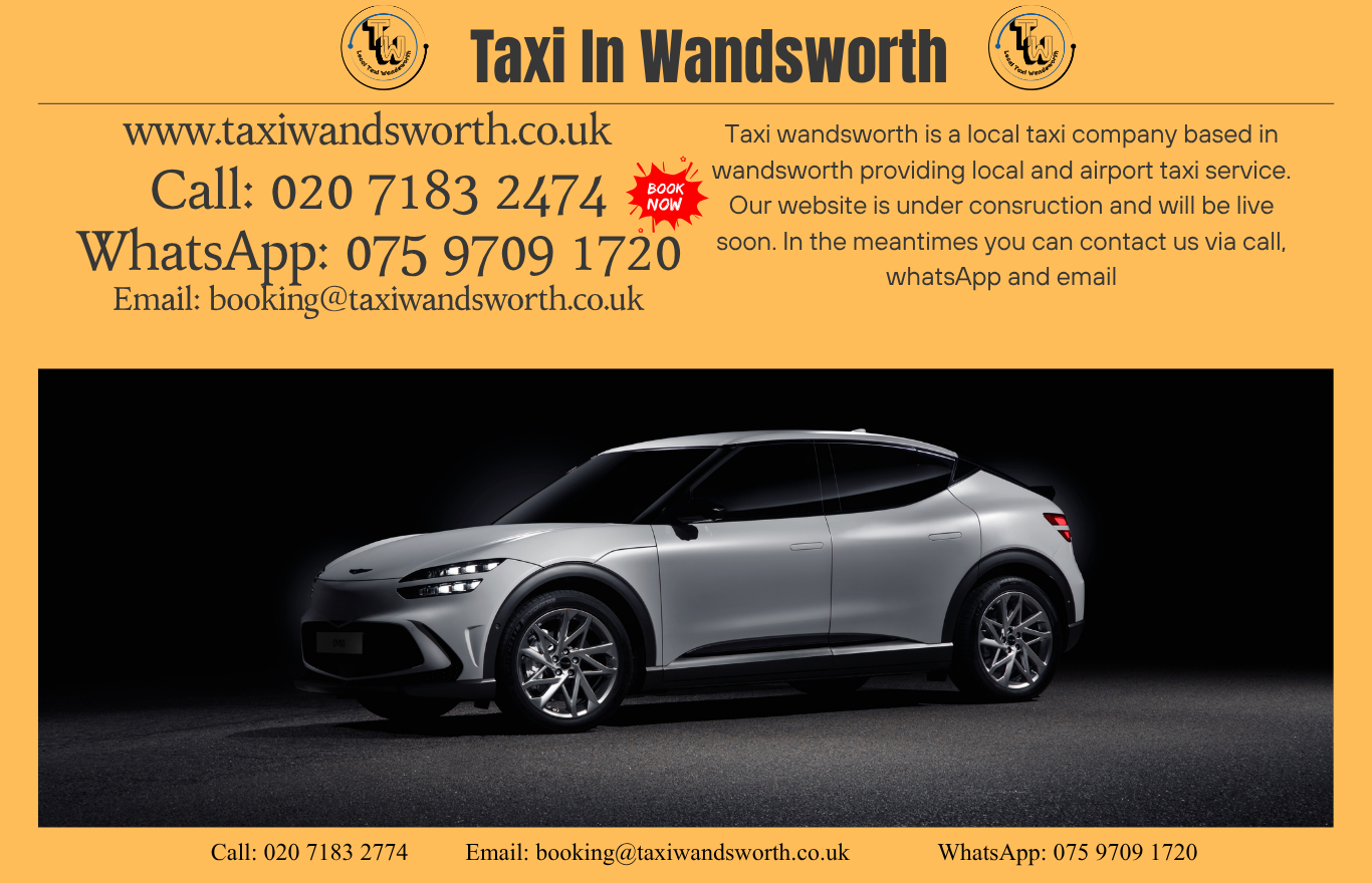 Local & Airport Taxi Service In Wandsworth
